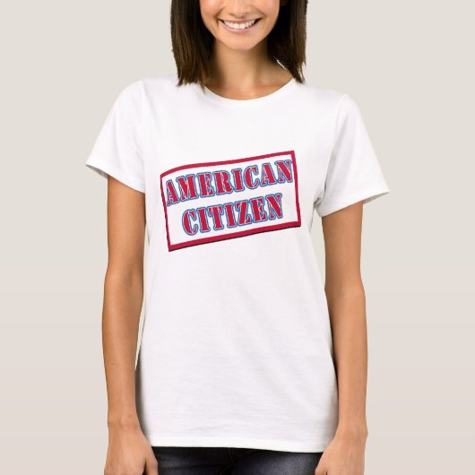 Amerikaanse staatsburger t-shirt (Voorkant)