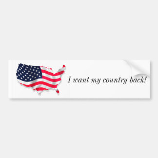 Amerikaanse vlag2, ik wil mijn land terug! bumpersticker
