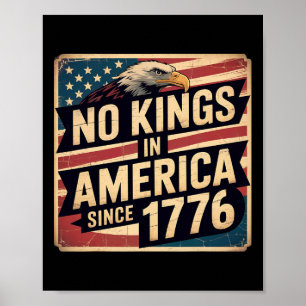 Amerikaanse vlag 4 juli Decor Geen koningen in Ame Poster