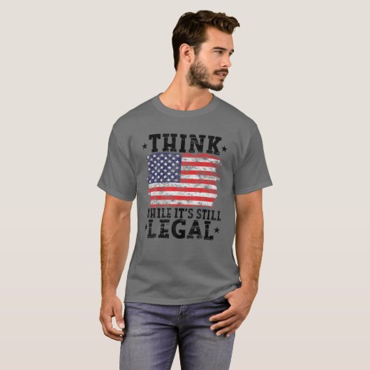 Amerikaanse vlag denkt dat het nog steeds legaal T-shirt (Voorkant volledig)
