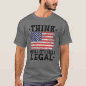 Amerikaanse vlag denkt dat het nog steeds legaal T-shirt (Voorkant)