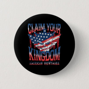 Amerikaanse Vlag Droom Claim Your Kingdoms S Ronde Button 5,7 Cm