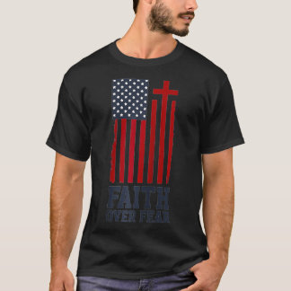 Amerikaanse vlag Faith over angst voor kerstcadeau T-shirt