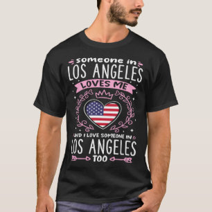 Amerikaanse vlag Iemand in Los Angeles houdt van m T-shirt