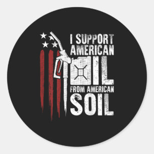 Amerikaanse vlag Ik steun Amerikaanse olie van Ame Ronde Sticker