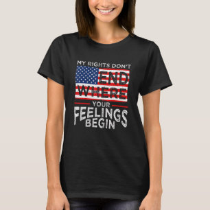 Amerikaanse vlag Mijn rechten eindigen niet waar T-shirt