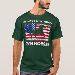 Amerikaanse vlag Mijn volgende vrouw heeft paarden T-shirt