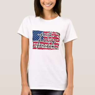 Amerikaanse vlag van Faith Family Freedom T-shirt