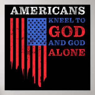 Amerikanen Kneel naar GOD en GOD alleen VS Christe Poster