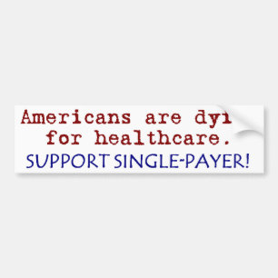 Amerikanen zijn aan het dying voor de gezondheidsz bumpersticker