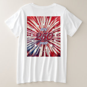 Amerika's 250e verjaardag 1776-2026 RWB-Vuurwerk  Grote Maat T-shirt