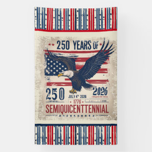Amerika's 250e verjaardag Semiquicentennial Spandoek