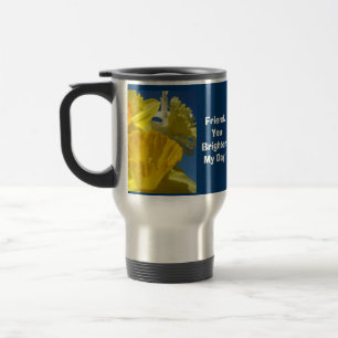 Ami, vous illuminez ma journée ! Mugs de voyage po