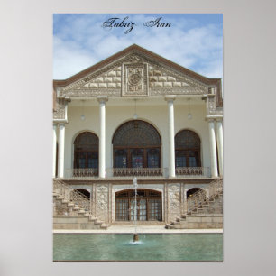 Amir Nezam Huis in Tabriz, Iran Poster