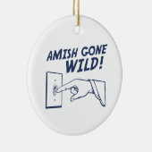 Amish Gone Wild. Keramisch Ornament (Rechts)
