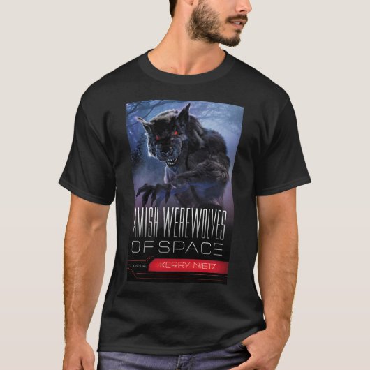 Amish weerwolven van de ruimte t-shirt (Voorkant)