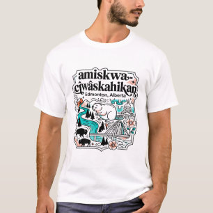 Amiskwaciwaskahikan Edmonton Alberta Beaver River T-shirt