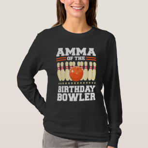 Amma van de verjaardagsbowler bday bowling party t-shirt