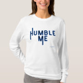 AMMO Apparel USA Humble Me Long Sleeve T-Shirt (Devant)