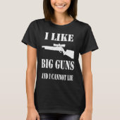 Ammo Gun I like big guns saying 2 T-shirt (Voorkant)