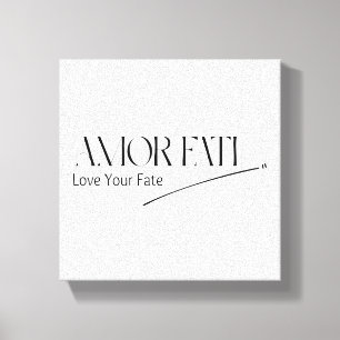 Amor Fati - Houd van je lot Canvas Afdruk