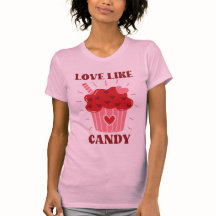 Amour Comme Candy Valentine T-Shirt