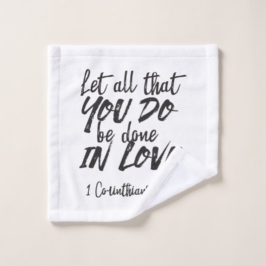 Amour en action - 1 Corinthiens 16:14 Inspirationa (Gant de toilette)