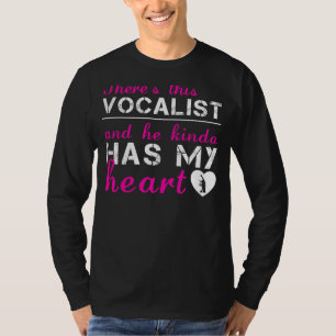Amour Vocaliste : Il A Mon Coeur T-Shirt