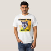Amours de LOUP de COURAGE vous T-shirt (Devant entier)