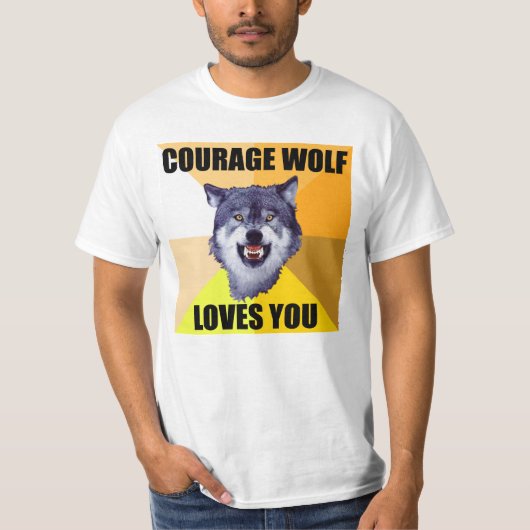 Amours de LOUP de COURAGE vous T-shirt (Devant)