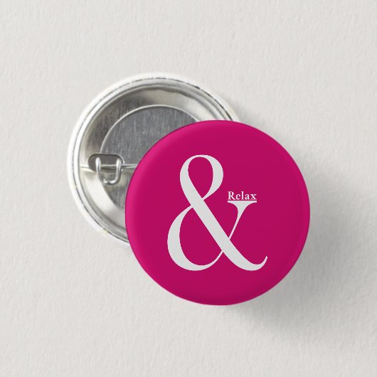 Ampersand en ontspan ronde button 3,2 cm (Voorkant /achterkant)