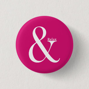 Ampersand en ontspan ronde button 3,2 cm