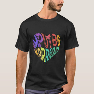 Ampu Humor Illness Leg Arm Funny Recovery Gifts T-shirt