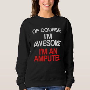 Ampute Humor cursus been Arm Funny Recovery Trui