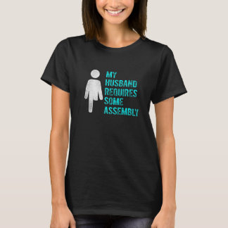 Amputee Humor Husband Assembly Leg Arm  Recovery   T-shirt
