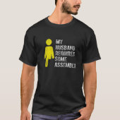 Amputee Humor Husband Assembly Leg Arm Recovery T-shirt (Voorkant)
