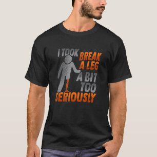 Amputee Joke Leg Prothese been voor been 10 T-shirt