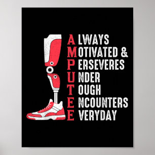 Amputee Quote Funny Leg Prosthetic Legged Chirgery Poster