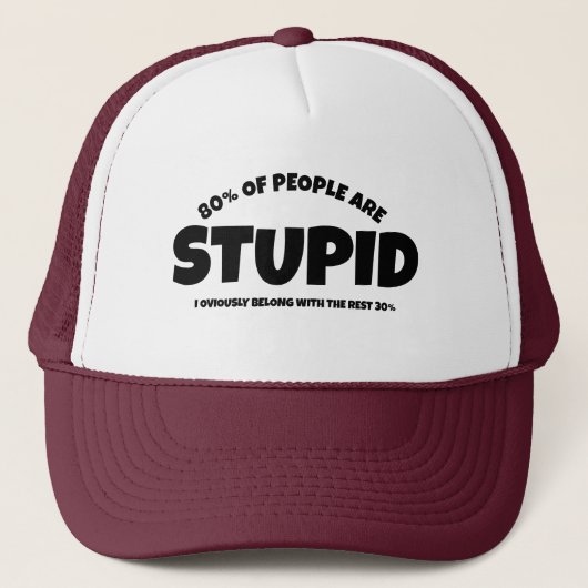 Amusant Casquette de baseball "Stupide", Humour Ma (Devant)