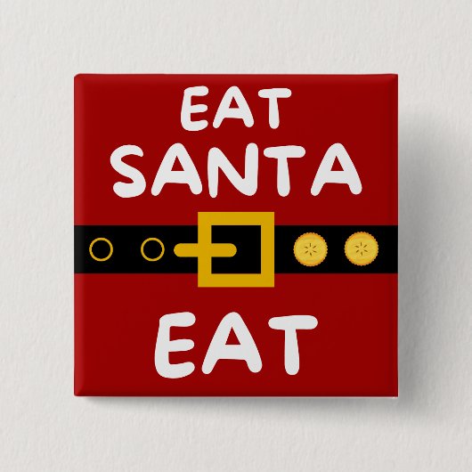 Amusant eet Santa Eat Vierkante Button 5,1 Cm (Voorkant)