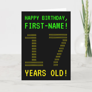 Amusant, Geeky, Nerdy "17 ANS !" Carte d'anniversa