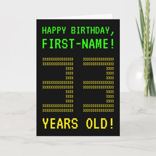 Amusant, Geeky, Nerdy "33 ANS !" Carte d'anniversa (Devant)