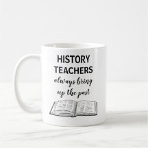 Amusant Histoire Enseignant Cadeau Café Mug