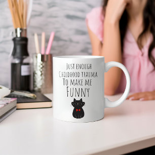 Amusant Juste Assez Enfance Trauma Café Mug