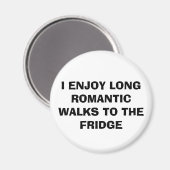 Amusant "LONG WALKS TO THE FRIDGE" Magnet (Recto/Verso)
