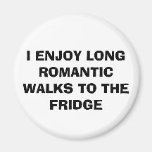Amusant "LONG WALKS TO THE FRIDGE" Magnet