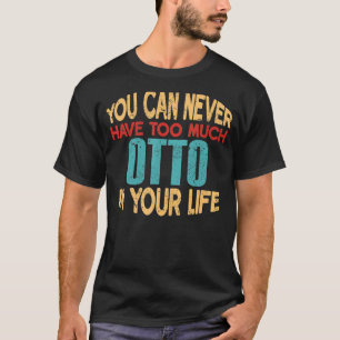Amusant Otto Tshirt Personnalisé Premier Nom Plais