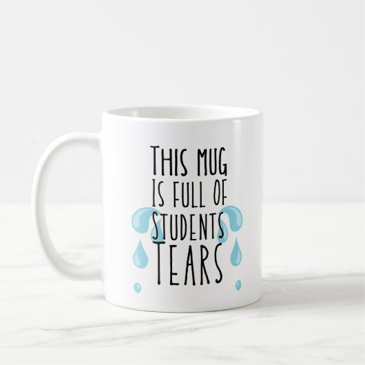 Amusant plein d'étudiants Larmes café Mug (Gauche)