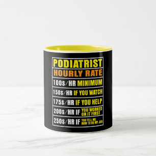 Amusant Podiatre Taux horaire Mug