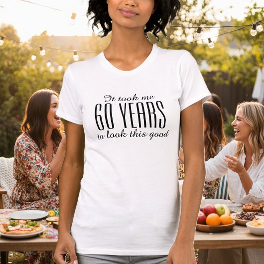 Amusant T-shirt 60e anniversaire pour femmes